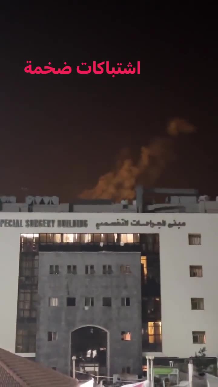 Heavy clashes and IAF strikes reported outside Shifa Hospital as Israeli army forces move further into Gaza City