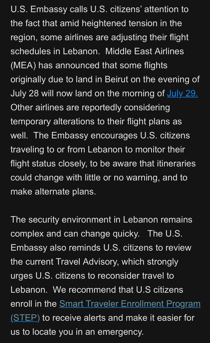 L'ambassade américaine à Beyrouth a envoyé un courrier électronique encourageant les citoyens américains voyageant à destination ou en provenance du Liban à surveiller de près l'état de leur vol, à être conscients que les itinéraires pourraient changer avec peu ou pas d'avertissement et à planifier d'autres mesures.