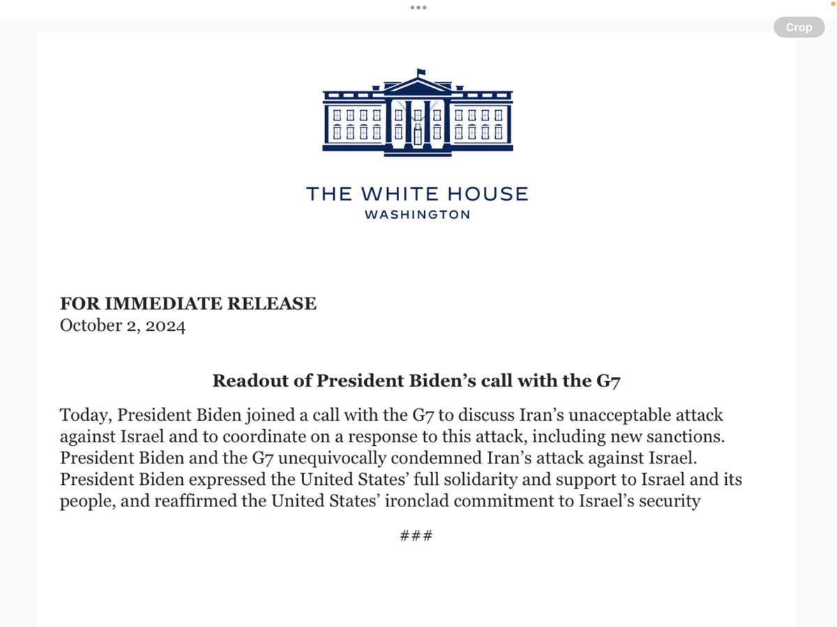 WH: Today, President Biden joined a call with the G7 to discuss Iran's unacceptable attack against Israel and to coordinate on a response to this attack, including new sanctions. President Biden and the G7 unequivocally condemned Iran's attack against Israel