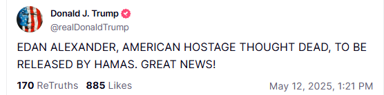 Trump: Edan Alexander, American hostage thought dead, to be released by Hamas
