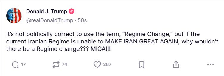 Trump says that if the current Iranian regime is unable to MAKE IRAN GREAT AGAIN, why wouldn't there be a regime change?