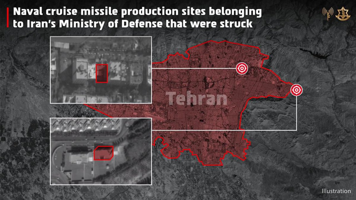 Israeli Army:STRUCK: 2 key naval cruise missile production sites in Tehran. IAF fighter jets targeted facilities used by the Iranian regime to develop and manufacture long-range naval cruise missiles capable of destroying targets at sea and on land