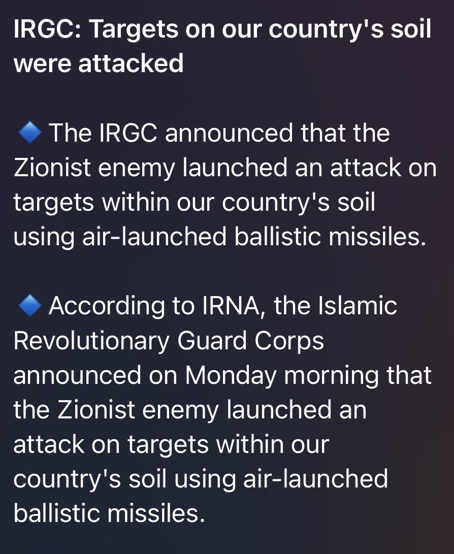 Iran’s Islamic Revolutionary Guard Corps (IRGC) confirms that the Israeli Air Force carried out several strikes using air-launched ballistic missiles this morning against targets in Iran